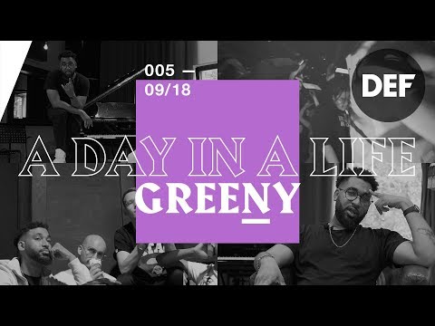 005 - Greeny | A Day In A Life