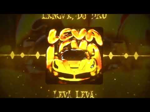 LXNGVX, DJ FKU - LEVA LEVA