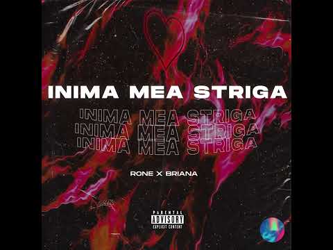 rONE x Briana - "Inima mea striga"