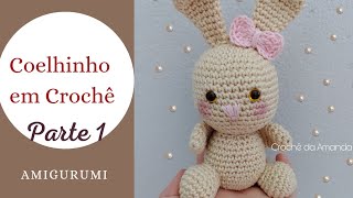 COELHINHO AMIGURUMI (Passo a passo) Parte 1
