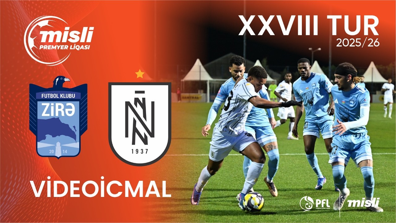Zirə FK vs Neftçi PFK Highlights