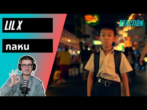 Farang (German) react to LIL X - กลหน PROD. BY BHOOMKIJ in English