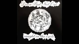 Down But Not Out - Player Haters