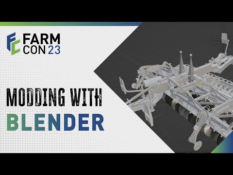 FarmCon 23 - Modding with Blender Tutorial