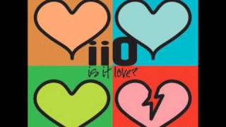 IIO - Is it love (Album Version)