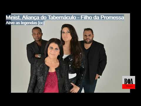 Aliança do Tabernáculo - Filho Da Promessa…