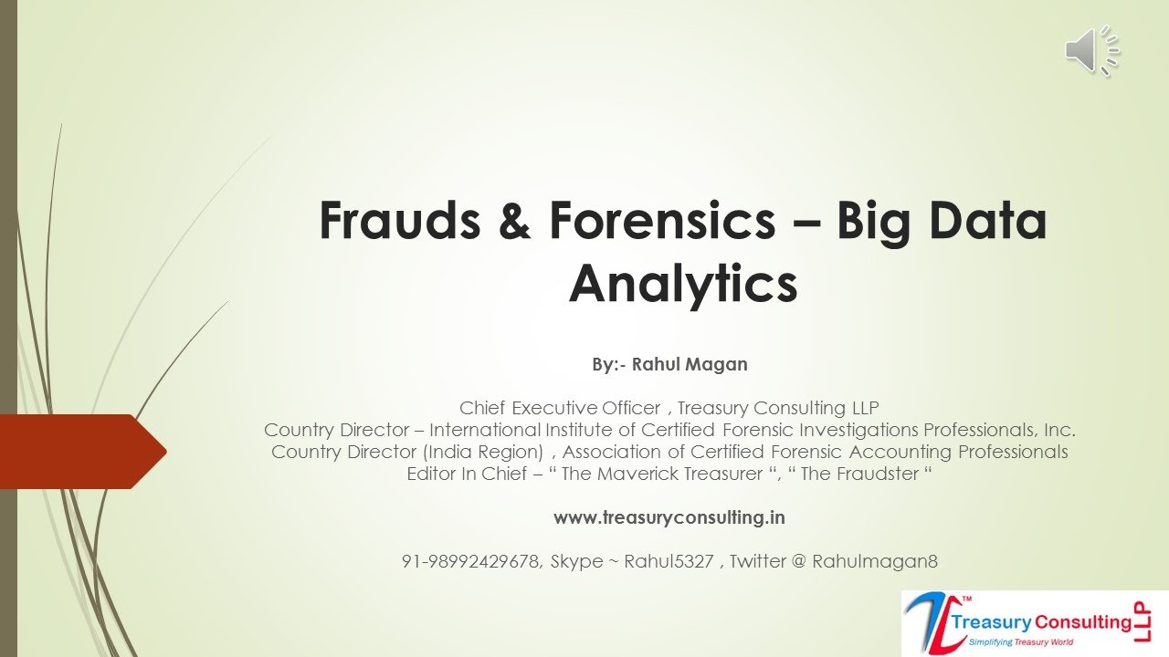 Frauds & Forensics - Big Data Analytics