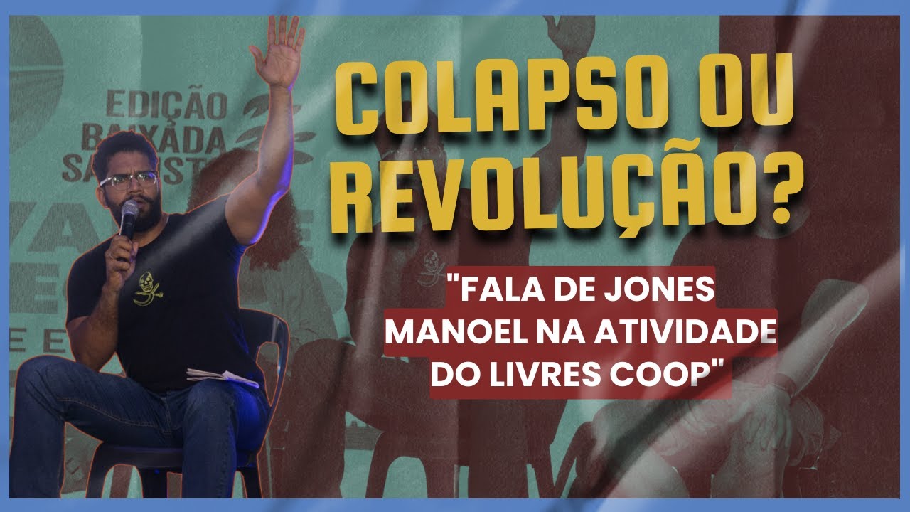Colapso ou Revolução?