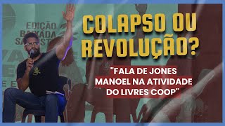 Colapso ou Revolução?