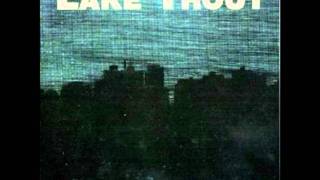 Lake Trout - Too Sweet