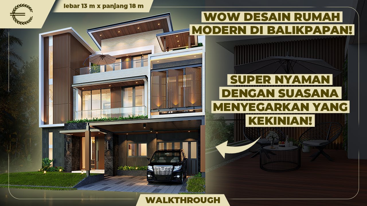 Video 3D Desain Rumah Modern 3 Lantai Bapak Welly - Balikpapan