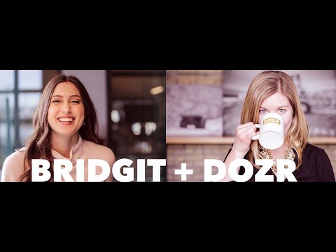 BRIDGIT+ DOZR : Shaking Up the Rules