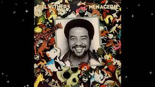 I Want To Spend The Night - Bill Withers