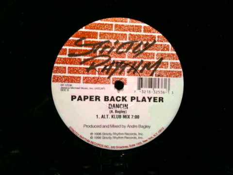 Paper Back Player.Dancin.Alt. Club Mix.Strictly Rhythm Records..
