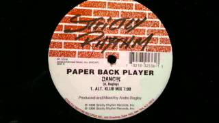 Paper Back Player.Dancin.Alt. Club Mix.Strictly Rhythm Records..