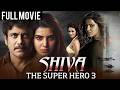 Nagarjuna New Blockbuster Hindi Dubbed Horror Comedy Movie Samantha Shiva The Super Hero 3