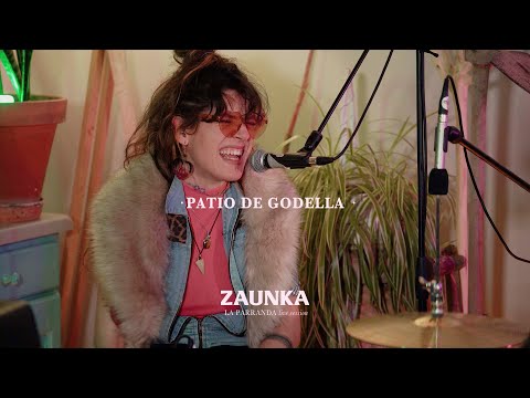 Patio de Godella - ZAUNKA (La Parranda live session)