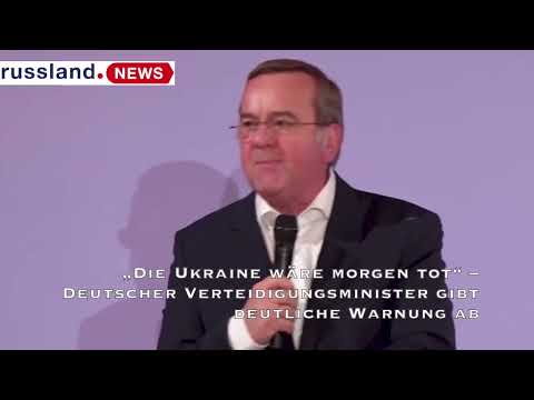 „Die Ukraine wäre morgen tot“ – Deutscher Verteidigungsminister gibt deutliche Warnung ab