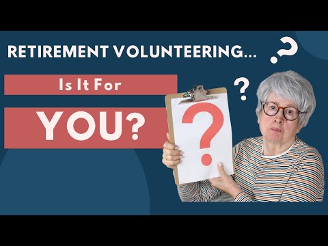 The Surprising Benefits of Volunteering in Retirement