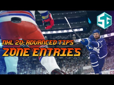 NHL 20 ADVANCED TIPS: ZONE ENTRIES