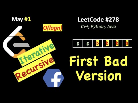 First Bad Version | LeetCode 278 C Java Python | May LeetCoding Day 1