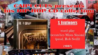 X Ecutioners - word play (1997)