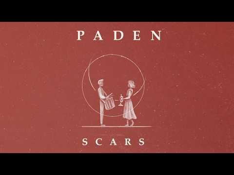 Paden - Scars (Official Audio)