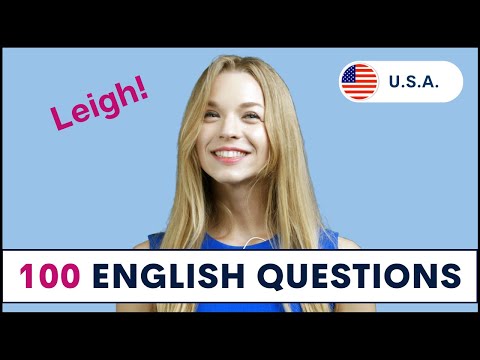 100 Common English Questions with Leigh How to Ask and Answer English Questions