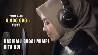Download lagu GITA KDI HADIRMU BAGAI MIMPI... mp3