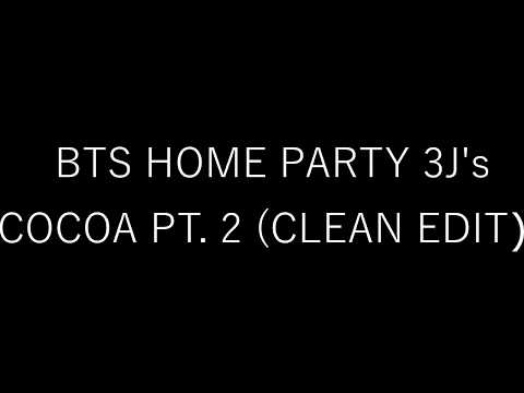 [AUDIO + DOWNLOAD] O.T. Genasis - Coco Part 2 (CLEAN Ver.) | 172508 BTS Home Party