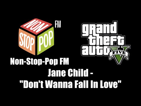 GTA V (GTA 5) - Non-Stop-Pop FM | Jane Child - "Don't Wanna Fall In Love"