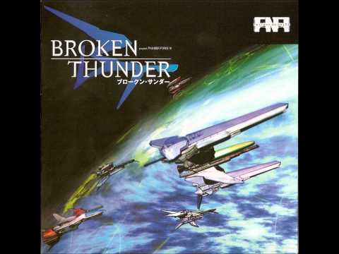 Broken Thunder -project Thunder Force VI- "Steel of Destiny -Cry Sky-"