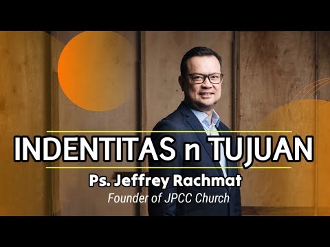 Ps. Jeffrey Rachmat l Identitas dan Tujuan