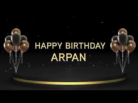 Wish you a very Happy Birthday Arpan