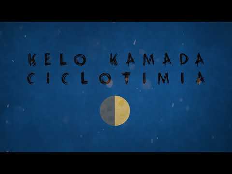 Kelo Kamada - Ciclotimia