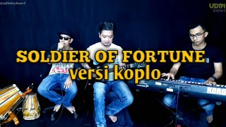 Download lagu SOLDIER OF FORTUNE - cover udin versi koplo mp3