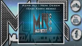 Azam Ali - Neni Desem (Sagi Kariv remix)