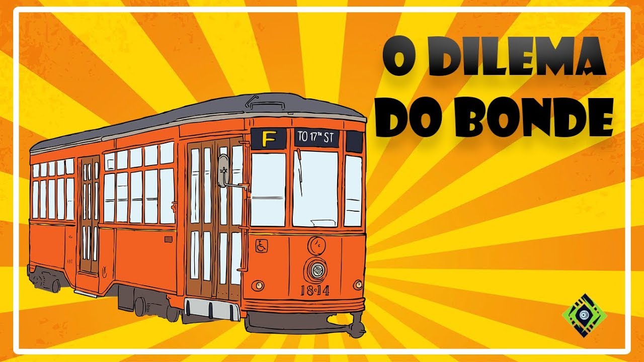 O dilema do bonde