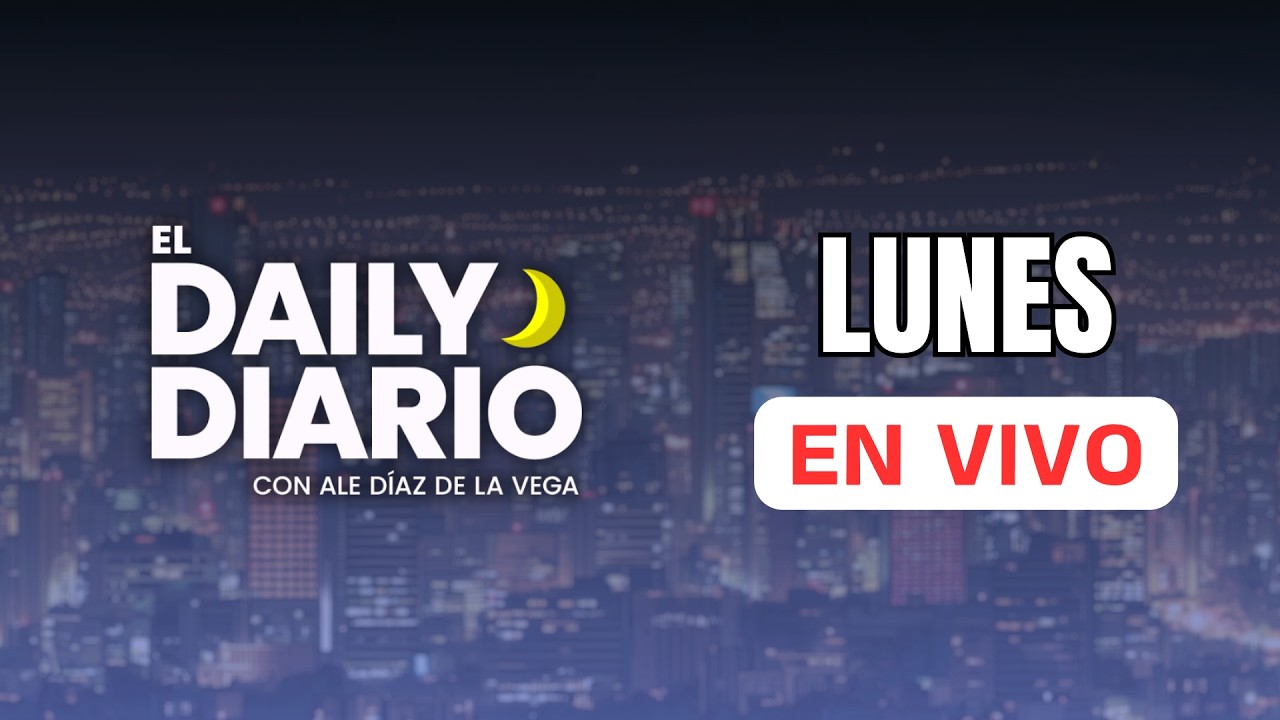 #ElDailyDiario: EN VIVO - 29/06/26