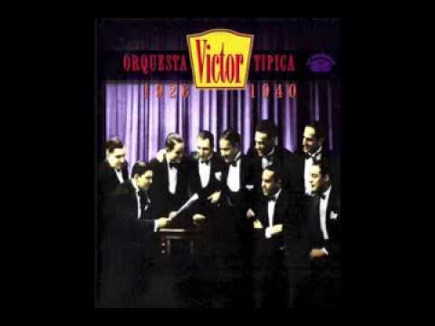Orquesta Tipica Victor y Ortega del Cerro - Una Vez (1943)