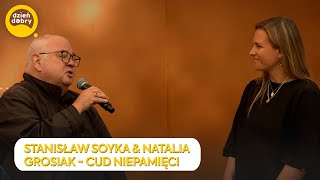STANISŁAW SOYKA &amp; NATALIA GROSIAK - CUD NIEPAMIĘCI | Dzień Dobry TVN