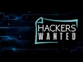 Hackers Wanted - 2009 [Unreleased Director's Cut]