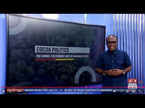 Cocoa politics: The farmer, the economy and the unchanged price | PM Express with Evans Mensah.