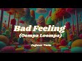 Bad Feeling (Oompa Loompa) - Jagwar Twin || CLEAN