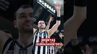 Beşiktaş 2026-2027 Sezonunda EuroLeague'de Mücadele Edecek! #shorts #e