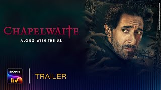 Chapelwaite | Streaming Now | Along with the U.S. | SonyLIV India Premiere Series