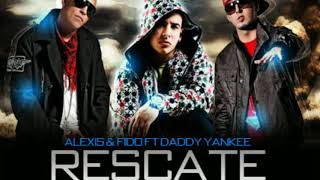 Daddy Yankee &amp; Alexis Y Fido - Rescate | Original | Reggaeton