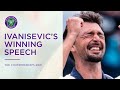Goran Ivanisevic's 2001 winning speech | Wimbledon Retro