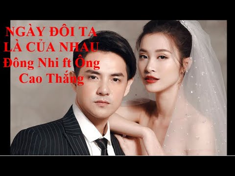 Ngày đôi ta là của nhau | Karaoke | Đông Nhi ft Ông Cao Thắng  - Duration: 4:27.