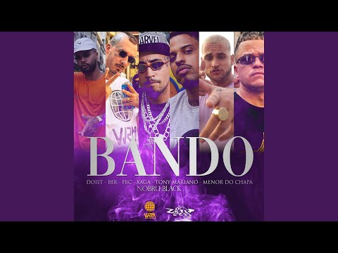 Bando (feat. Doist, Xaga, Tony Mariano & Nobru Black)